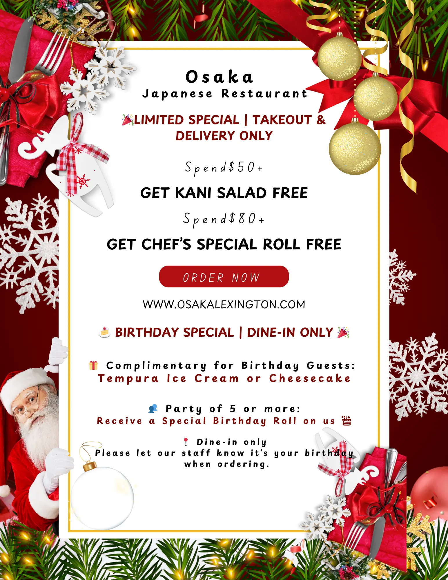 Title: Osaka Japanese Restaurant Holiday Specials: Takeout/Delivery Freebies & Dine-In Birthday Offers
Alt: Festive holiday-themed flyer for Osaka Japanese Restaurant: Spend $50+ get free kani salad; $80+ free chef’s roll (takeout/delivery). Dine-in birthday guests get tempura ice cream/cheesecake; 5+ get free birthday roll. Order at www.osakalexington.com.